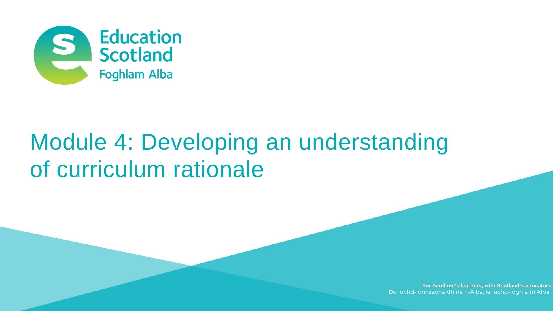 Module 4 – Developing an understanding of curriculum rationale